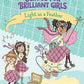 Miss Bunsen's School for Brilliant Girls Light As A Feather