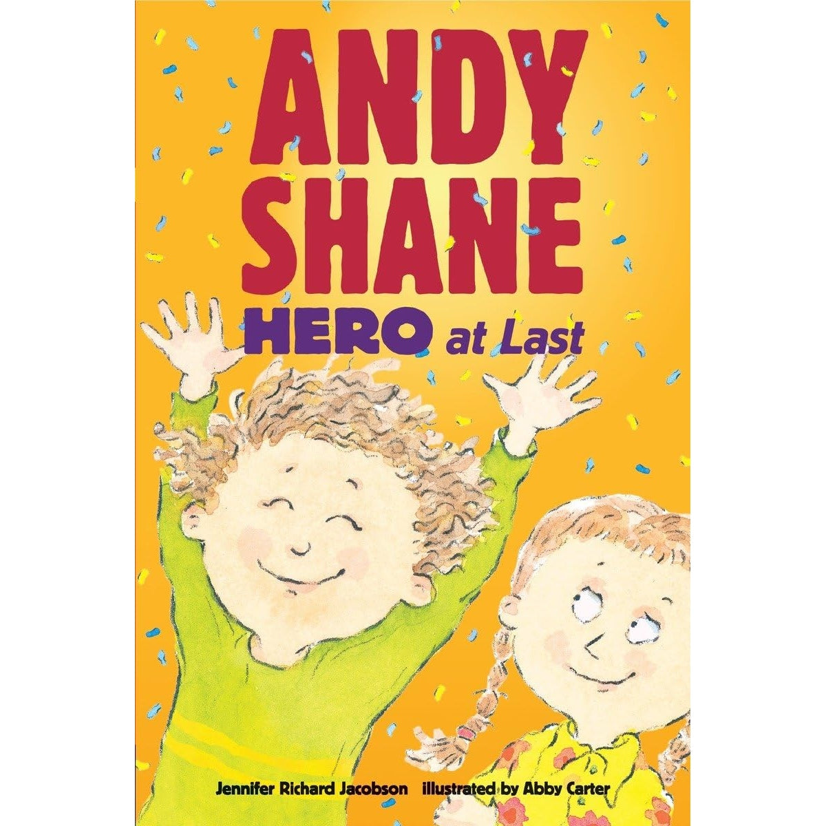 Andy Shane, Hero at Last