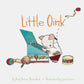 Little Oink-Board Book