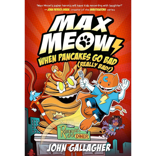 Max Meow 6: When Pancakes Go Bad (Really Bad!)