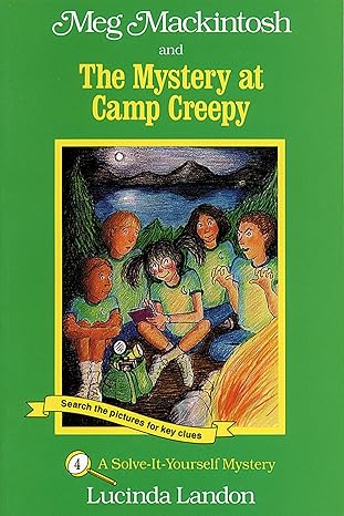 Meg Mackintosh and the Mystery at Camp Creepy