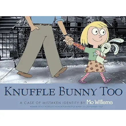 Knuffle Bunny Too: A case of Mistaken Identity