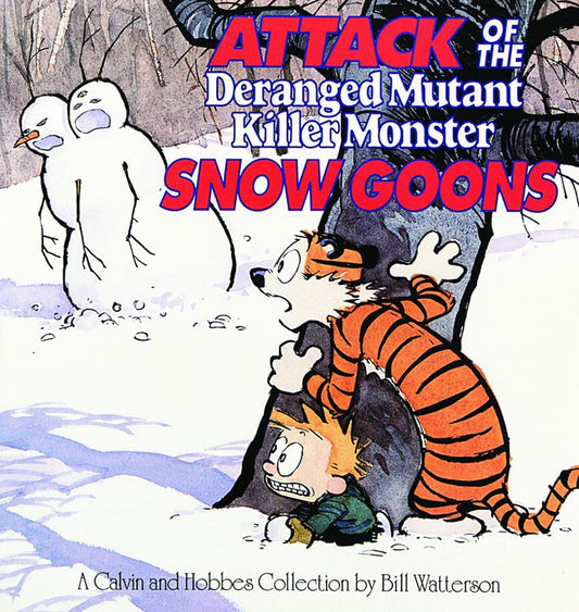 Attack of the Deranged Mutant Killer Monster Snow Goons,