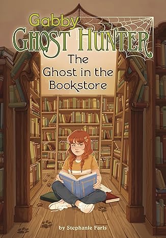 Gabby Ghosthunter - The Ghost In The Bookstore