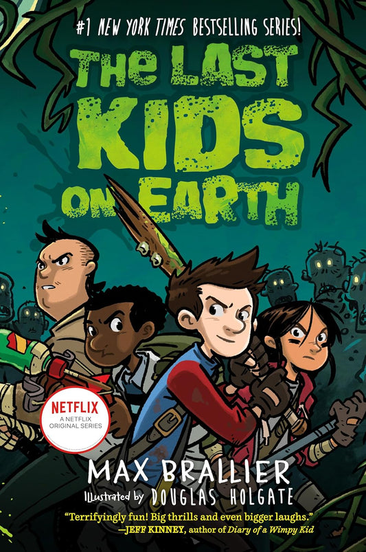 The Last Kids on Earth (Last Kids on Earth Series #1)