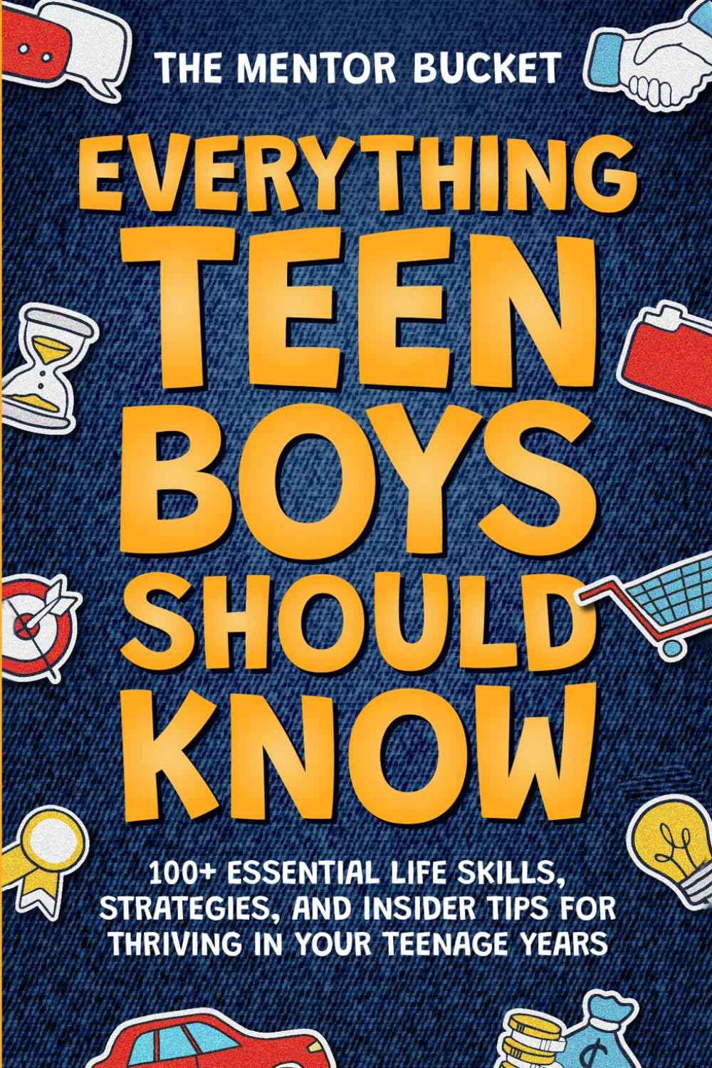 Everything Teen Boys Should Know 