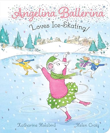 Angelina Ballerina Loves Ice Skating