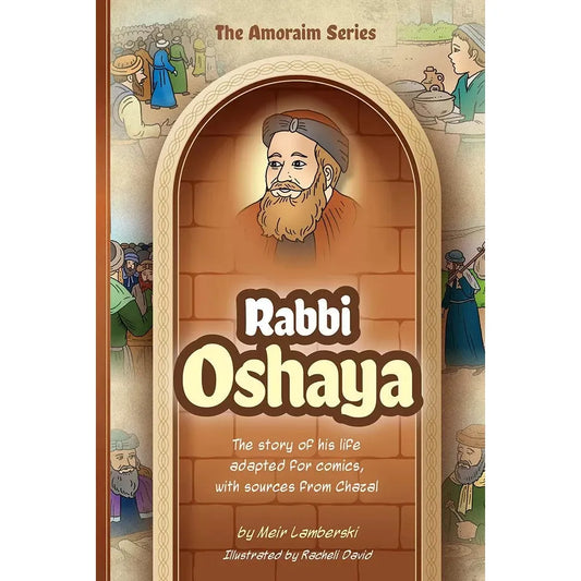 Amoraim Series: Rabbi Oshaya