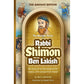 Amoraim Series: Rabbi Shimon ben Lakish