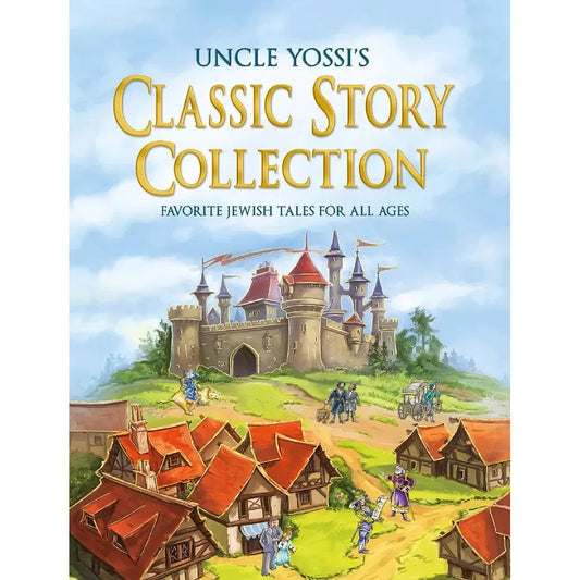 Uncle Yossi's Classic Story Collection