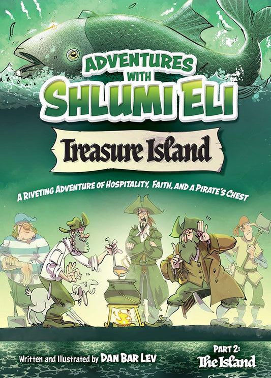 Adventures with Shlumi Eli - Treasure Island Part 2: The Island