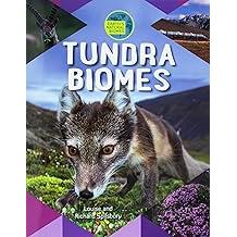 Tundra Biomes (Earth's Natural Biomes)