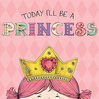 Today I'll Be a Princess BB