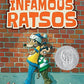 The Infamous Ratsos: Book #1