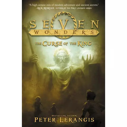 Seven Wonders Book 4: The Curse of the King