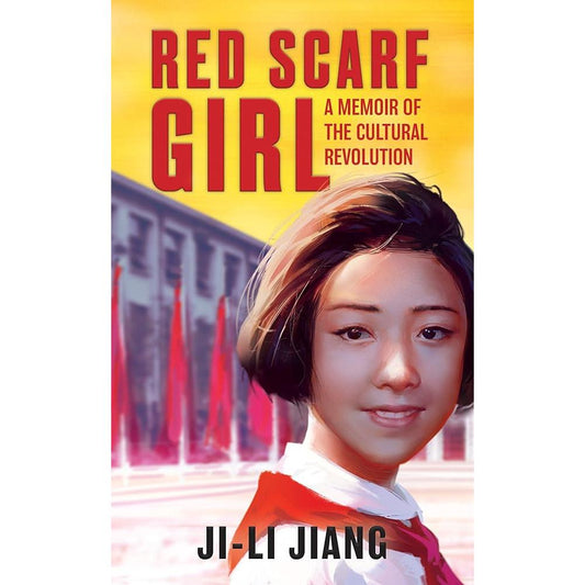 Red Scarf Girl: A Memoir of the Cultural Revolution cover image