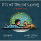 It Is Not Time for Sleeping Padded Board Book