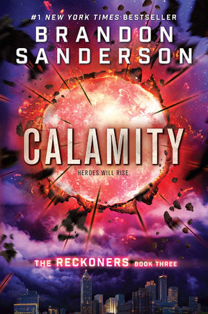 The Reckoners Book #3 Calamity