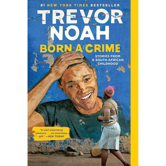 Born a Crime: Stories from a South African Childhood cover image