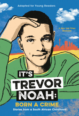 It's Trevor Noah: Born a Crime cover