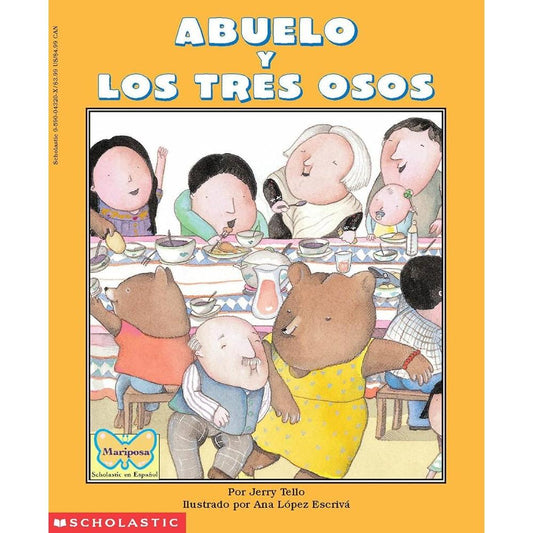 Abuelo y los tres osos/ Abuelo and the three Bears (Spanish and English Edition) cover image