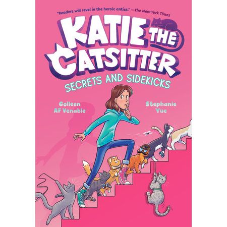 Katie the Catsitter #3: Secrets and Sidekicks