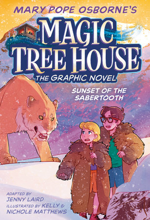 Magic Treehouse The Graphic Novel - Sunset Of The Sabertooth