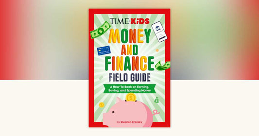 TIME for Kids: Money and Finance Field Guide