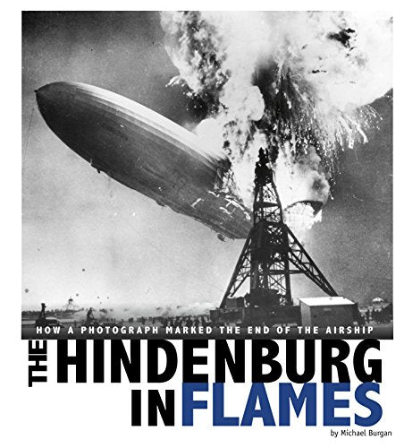 The Hindenburg in Flames