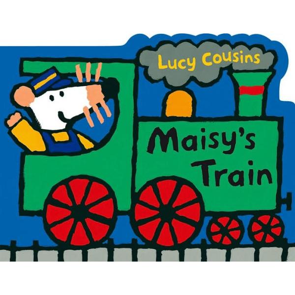Maisy's Train: A Maisy Shaped Board Book
