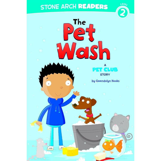 The Pet Wash: A Pet Club Story (Stone Arch Readers Level 2: Pet Club) cover image