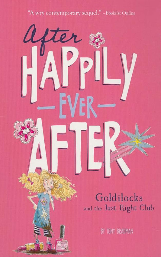 Goldilocks and the Just Right Club (After Happily Ever After) cover image