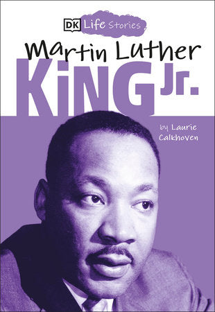 DK Life Stories: Martin Luther King Jr. cover