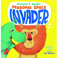 Harrison P. Spader, Personal Space Invader
