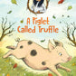 Jasmine Green Rescues: A Piglet Called Truffle