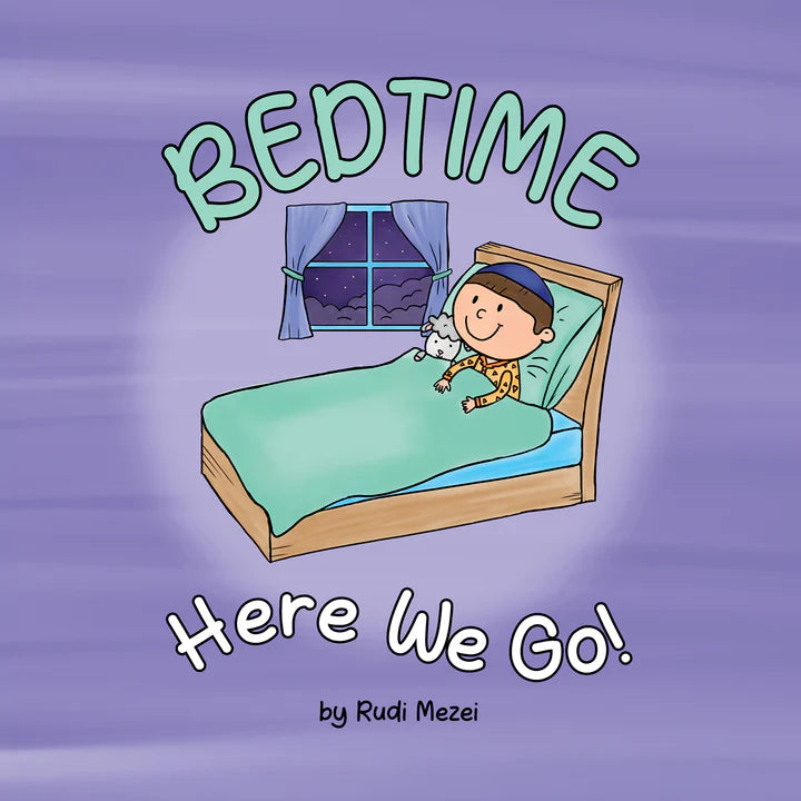 Bedtime, Here We Go!