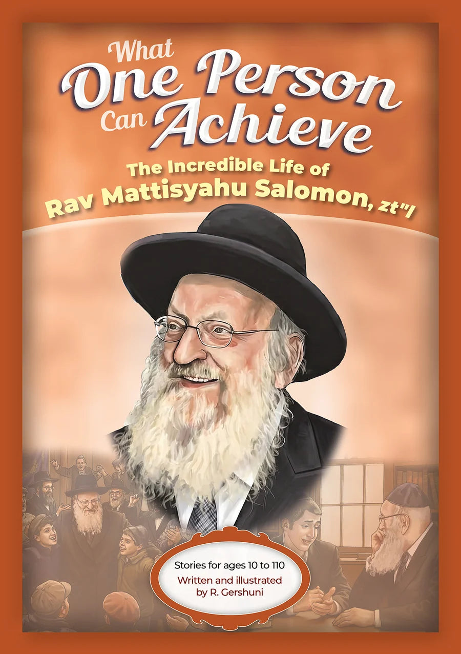 What One Person Can Achieve Rav Mattisyahu Salomon