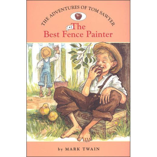 Adventures of Tom Sawyer #2 Best Fence Painter