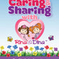 Caring & Sharing with Rina & Dina