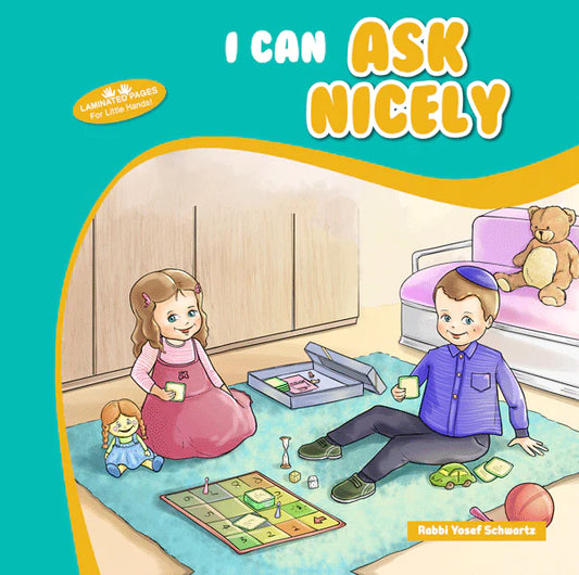 I Can Ask Nicely