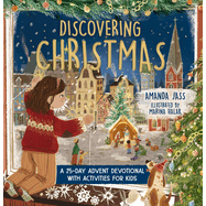 Discovering Christmas: A 25-Day Advent Devotional with Activities for Kids
