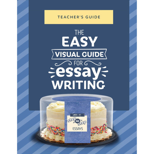 The Easy Visual Guide for Essay Writing – Teacher’s Guide