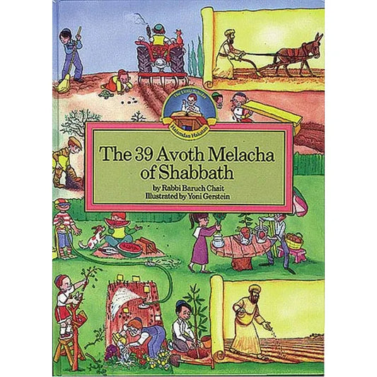 The 39 Avoth Melacha of Shabbath