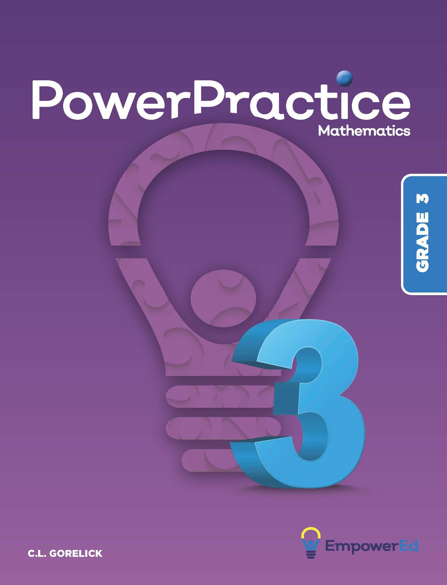 Empower Ed Mathematics Grade 3 - 301 Student Edition