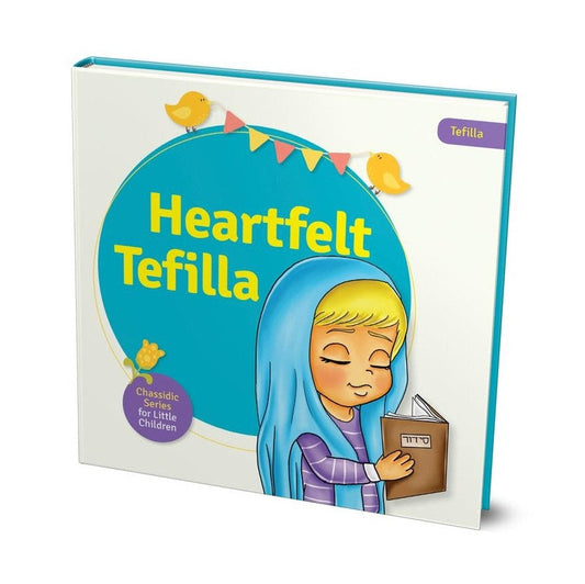 Heartfelt Tefilla