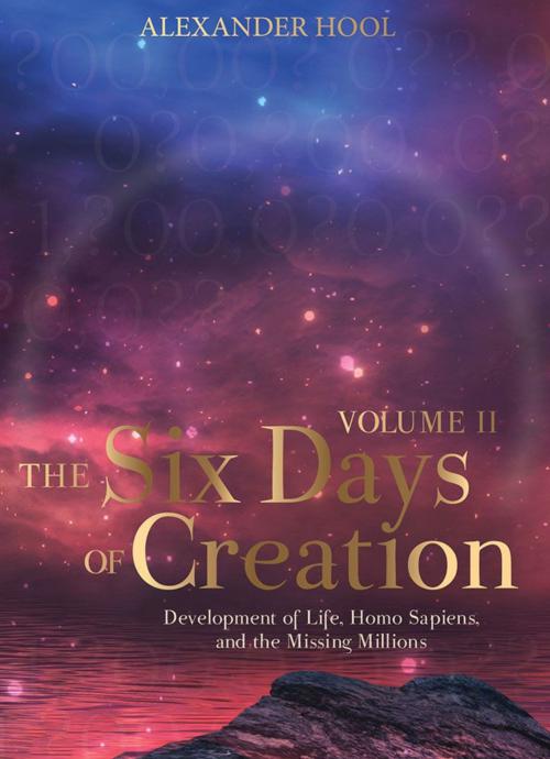 The Six Days of Creation Vol 2