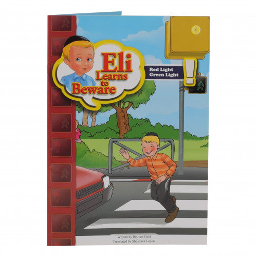 Eli Learns to Beware # Red Light