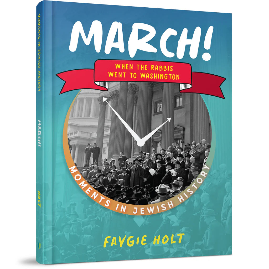March! When the Rabbi’s Went to Washington