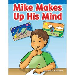 Mike Makes Up His Mind