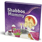 Shabbos Mommy Book